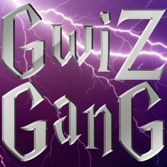 Gwiz Gang (Official Song)