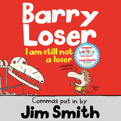 I am still not a Loser, By Jim Smith, Read by Huw Parmenter