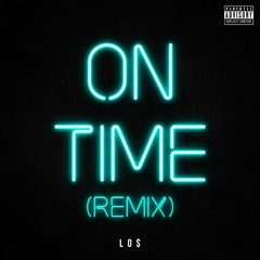 On Time (Remix)
