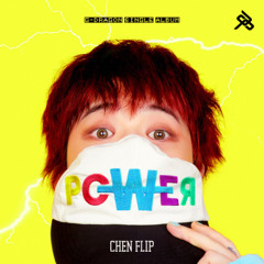 POWER - G DRAGON (Chen Flip)