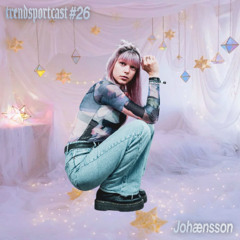 Johænsson for Trendsportcast N°26