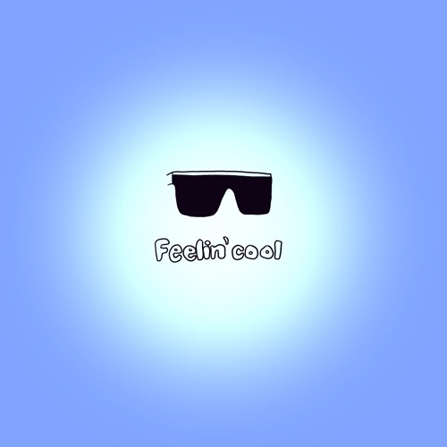 Feelin Cool