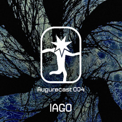Augurecast 004 • IAGO