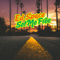 Set Me Free Extended Dirty Mix