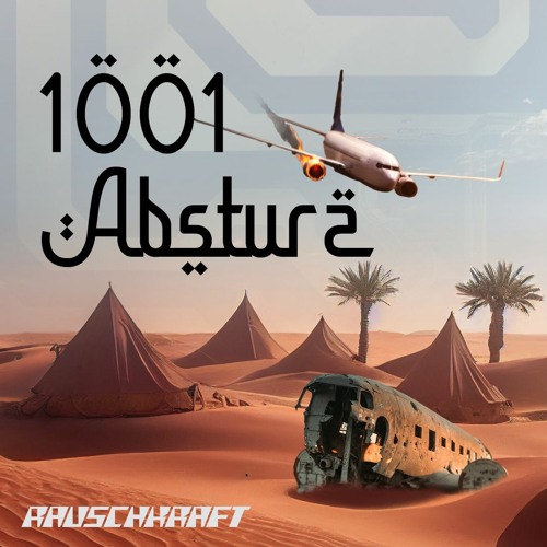 Rauschkraft - 1001 Absturz
