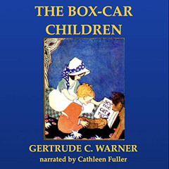 [Access] PDF 🎯 The Box-Car Children by  Gertrude Chandler Warner,Cathleen Fuller,Spo