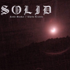 Chris Travis & Rob Banks- Solid