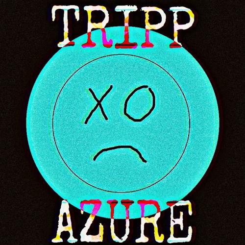 Tripp Azure - To My Song ; XXX