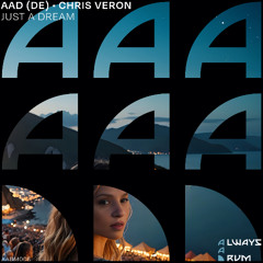 AAD, Chris Veron - Just A Dream (Extended Mix) / AADM008