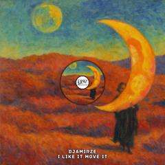DJAMIRZE - I Like it Move it [YHV RECORDS]
