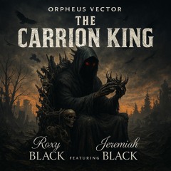 THE CARRION KING