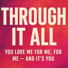 “Through It All” pop Ballad Version (Emotional & Heartfelt)