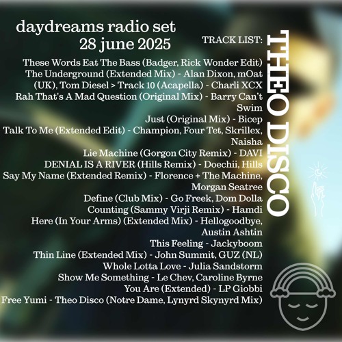 Daydreams Radio Mix 6/28/25