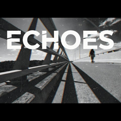 Echoes