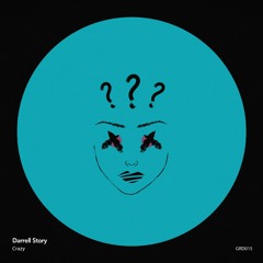 Darrell Story - Crazy