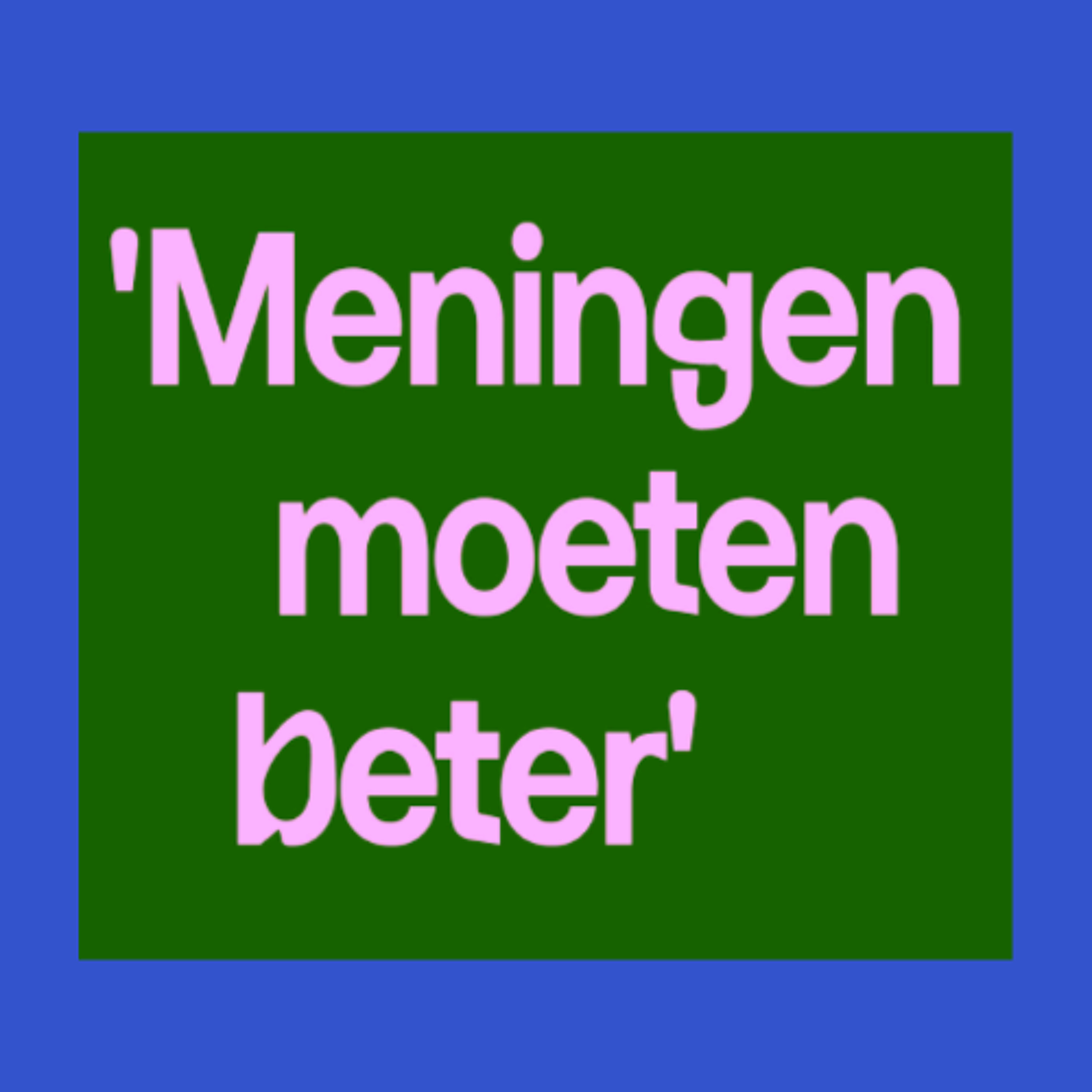 Hoe kun je dat nu menen?!