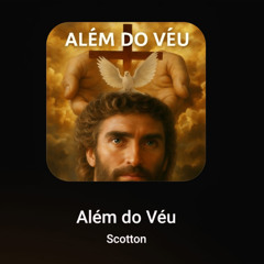 🎵 Além do Véu