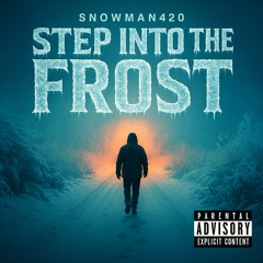 Step Into The Frost (Open Verse Challenge) ft. Synonymous