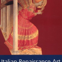 GET EPUB 💏 Italian Renaissance Art by  Laurie Schneider Adams EBOOK EPUB KINDLE PDF