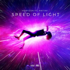 Horyzon - Speed Of Light (feat. Amitav)