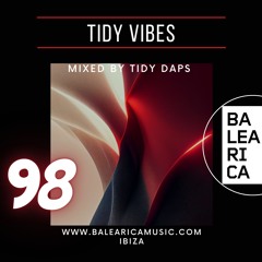 Tidy Vibes Vol. 98 @ Balearica Music (059)18/03/23