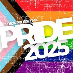 Pride 2025 - Edson Pride Set Mix