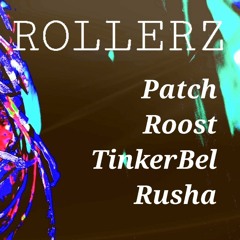 Rusha Rollerz 18-8-22