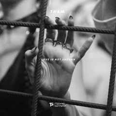 Premiere: THAM - Not Built To Be Lost (Feat. RetardedSick) [TG34]