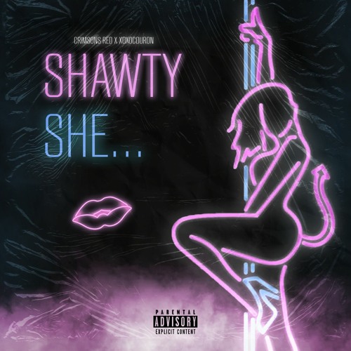 SHAWTY SHE FT XOXOCOURON (PROD. @ROLLIE) (SLOWED AND REVERB)