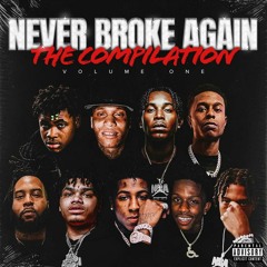 Never Broke Again: The Compilation Volume 1