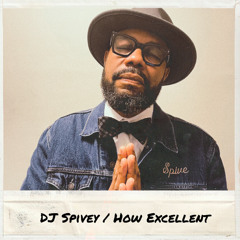 How Excellent (Gospel House Mix) [Free Limited Download]