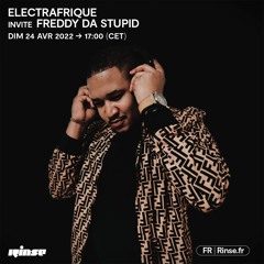 ElectrAfrique invite Freddy Da Stupid - 24 Avril 2022