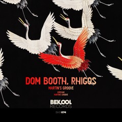 Dom Booth, Rhigos - Kerchak (Original Mix)