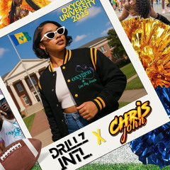 Oxygen Mas University ( VINCY SOCA 2025 )- Drillz International x Dj Chris John