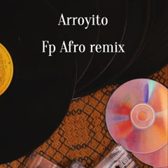 Arroyito Fp Remix