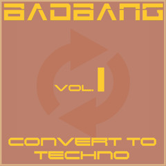 Convert To Techno Vol. 1