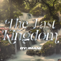 THE LAST KINGDOM [Song Release]