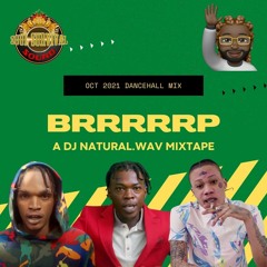 OCT 2021 DANCEHALL MIX - BRRRRRRP