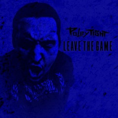 Poley Tight - Leave The Game