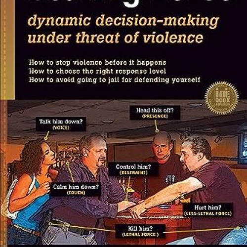 Read PDF Scaling Force: Dynamic Decision Making Under Threat of Violence