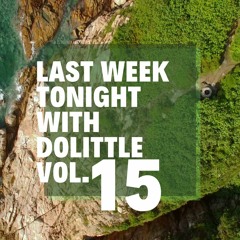 LAST WEEK TONIGHT VOL  15