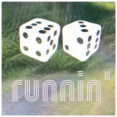 DiCE_NZ - Runnin'