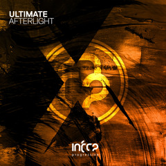 Ultimate - Afterlight [InfraProgressive] OUT NOW!