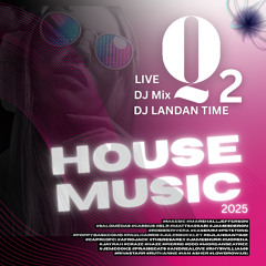 Q2 House Mix-2025