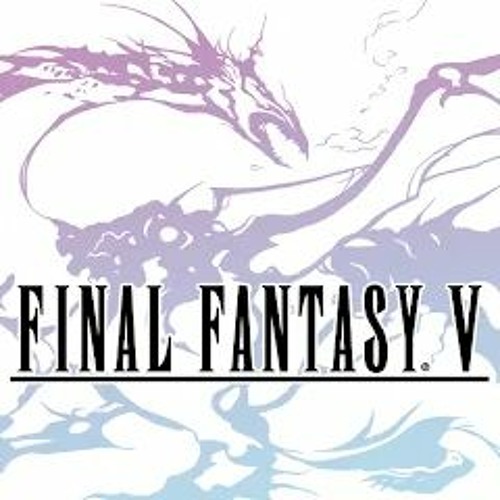 "Dawn of the Chosen" - Ahead on Our Way from Final Fantasy 5