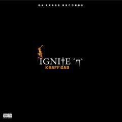 Ignite