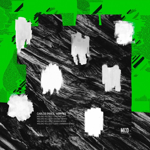 PREMIERE: Carlos Pires, Hopper - Moloko Vellocet (deGust Remix)  [MIND CONNECTOR]