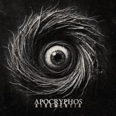 Apocryphos - Atrementia - 05 An Internal Wilderness