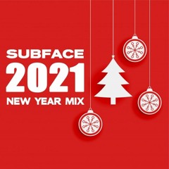 Subface - CTR 2021 New Year MIX