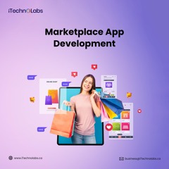 Renowned Marketplace App Development - ITechnolabs